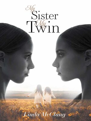 cover image of My Sister My Twin